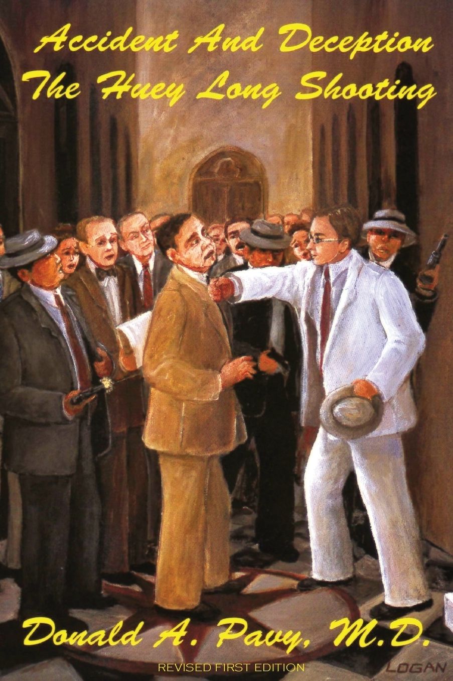 Accident and Deception: The Huey Long Shooting