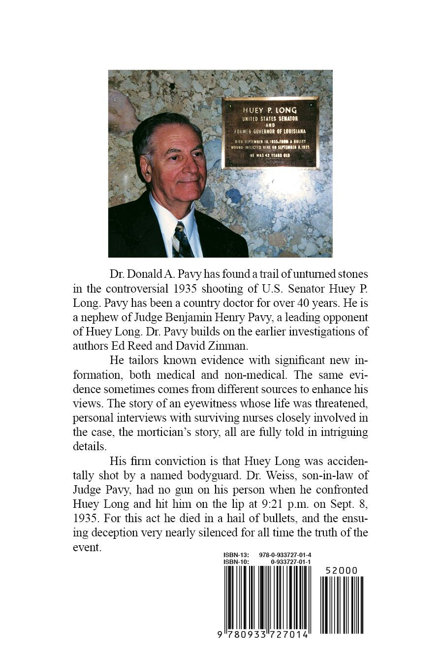 Accident and Deception: The Huey Long Shooting