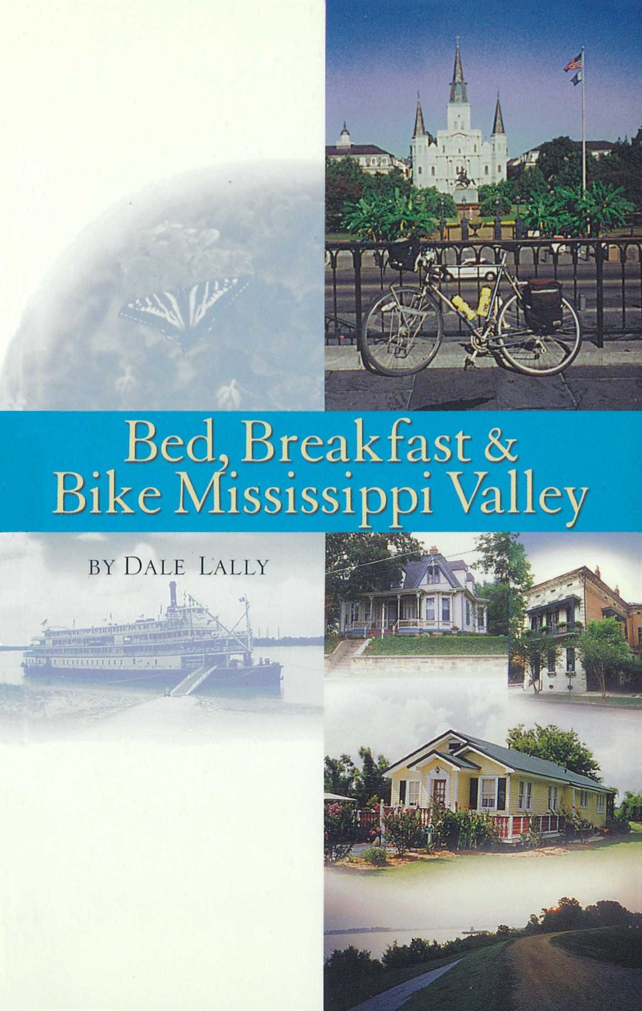 Bed, Breakfast and Bike Mississippi Valley