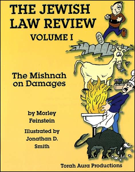 Jewish Law Review: The Mishnah on Damages