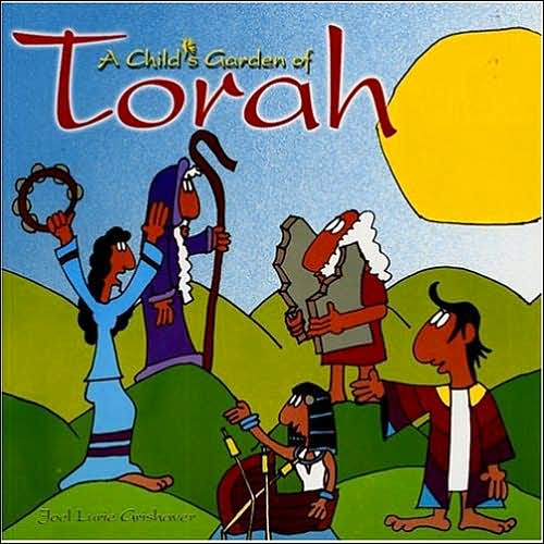 A Child's Garden of Torah