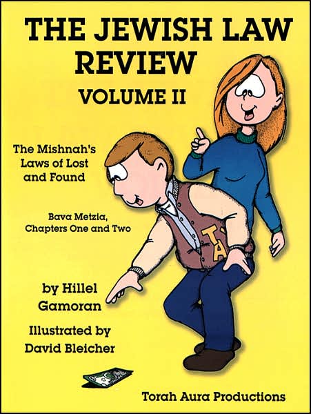 Jewish Law Review: The Mishnah on Lost and Found (Volume 2)