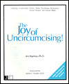 The Joy of Uncircumcising!: Exploring Circumcision