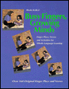 Busy Fingers, Growing Minds: Finger Plays, Verses and Activities for Whole Language Learning