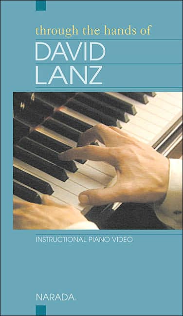 Through the Hands of David Lanz
