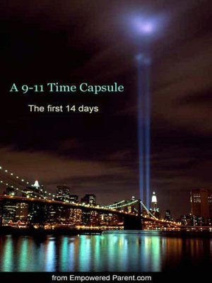 A 9-11 Time Capsule: The First 14 days