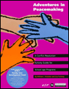 Adventures in Peacemaking: A Conflict Resolution Activity Guide for School-Age Programs