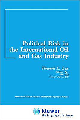 Political Risk In The International Oil And Gas Industry