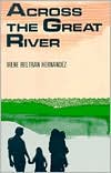 Across the Great River