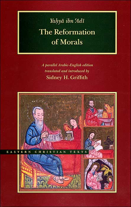 The Reformation of Morals: A Parallel English-Arabic Text