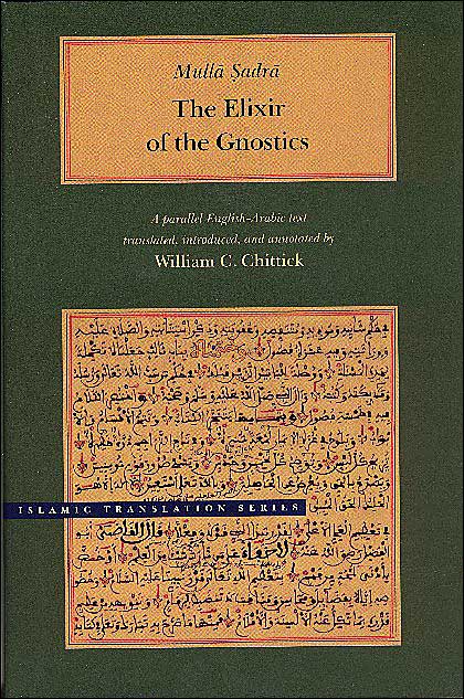 The Elixir of the Gnostics: A Parallel English-Arabic Text
