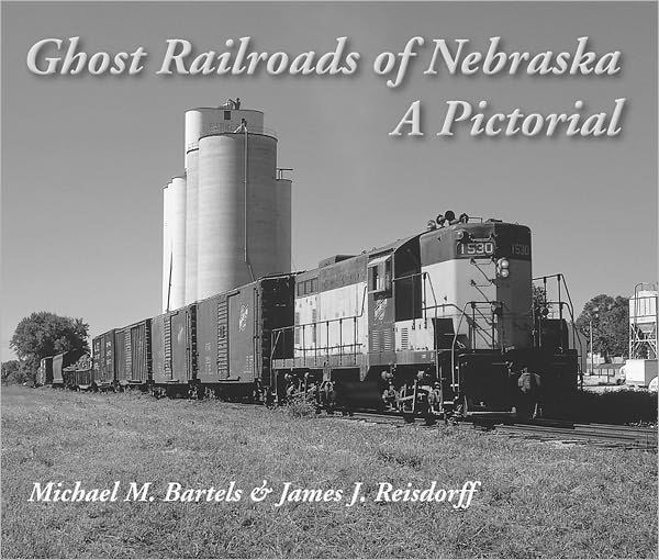 Ghost Railroads of Nebraska