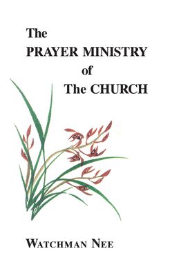 The Prayer Ministry of the Church