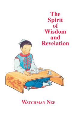 The Spirit of Wisdom and Revelation