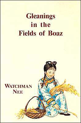 Gleanings in the Fields of Boaz