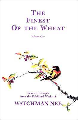 The Finest of the Wheat, Vol I