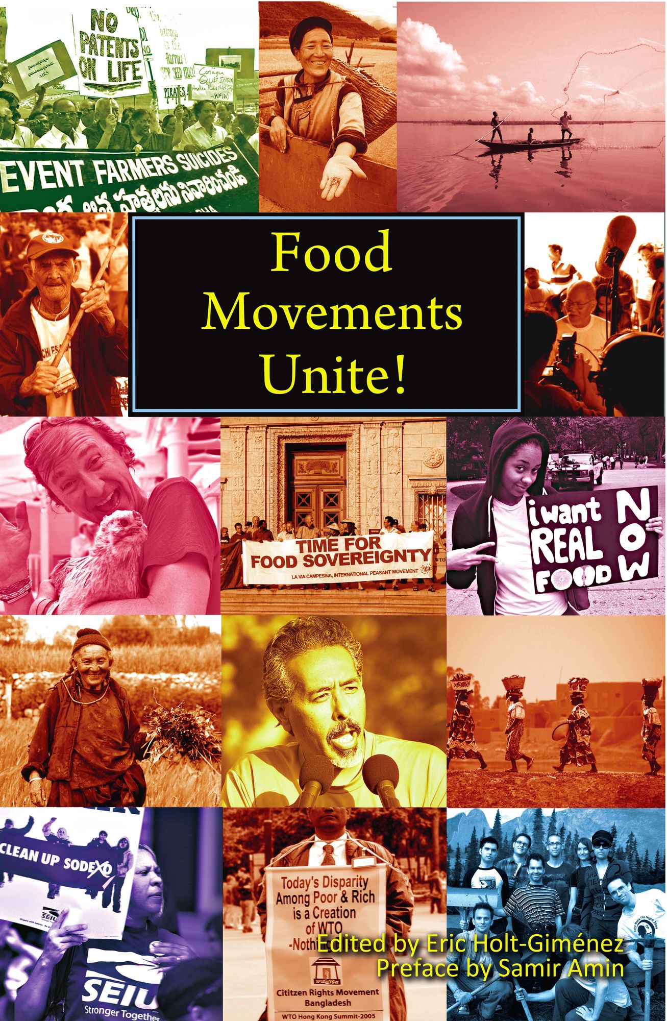 Food Movements Unite!: Strategies to Transform Our Food System