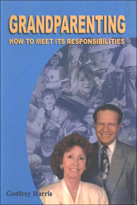 Grandparenting: How to Meet Its Responsibilities