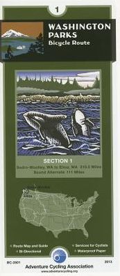 Washington Parks Bicycle Route #1: Sedro-Woolley, Wa - Elma, Wa (311 Miles)
