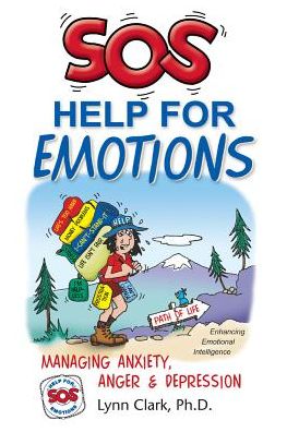 SOS Help for Emotions: Managing Anxiety, Anger, and Depression