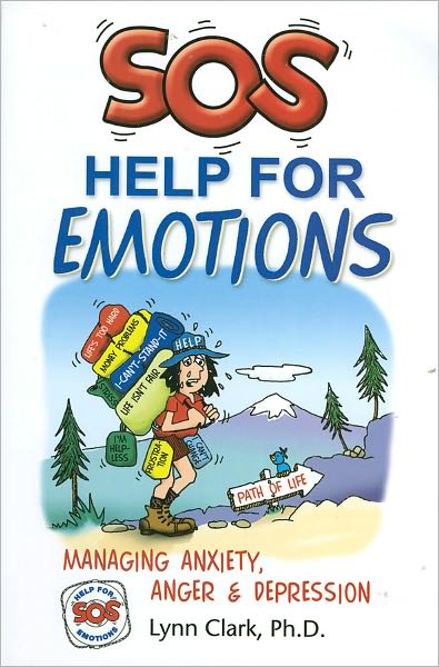 SOS Help for Emotions: Managing Anxiety, Anger, and Depression