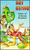 Dry Humor: Tales of Arizona Weather