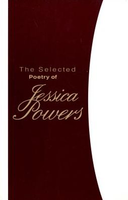 Selected Poetry of Jessica Powers
