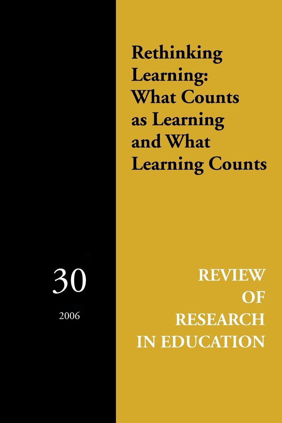 Rethinking Learning: What Counts as Learning and What Learning Counts