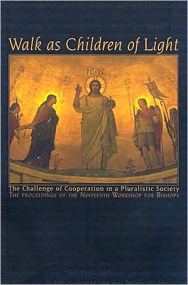 Walk as Children of Light: The Challenge of Cooperation in a Pluralistic Society