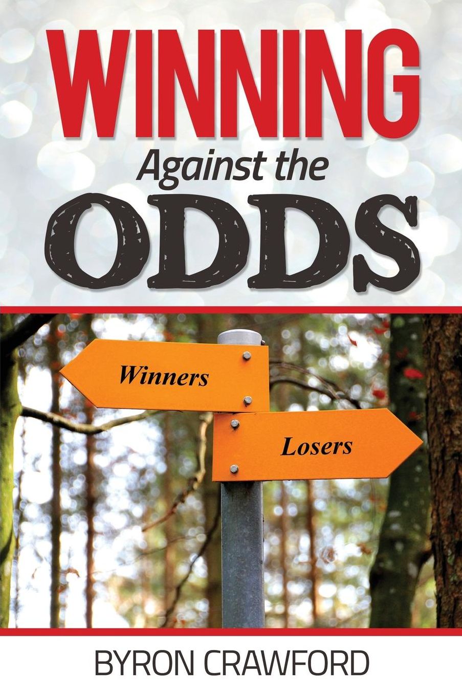 Winning Against The Odds