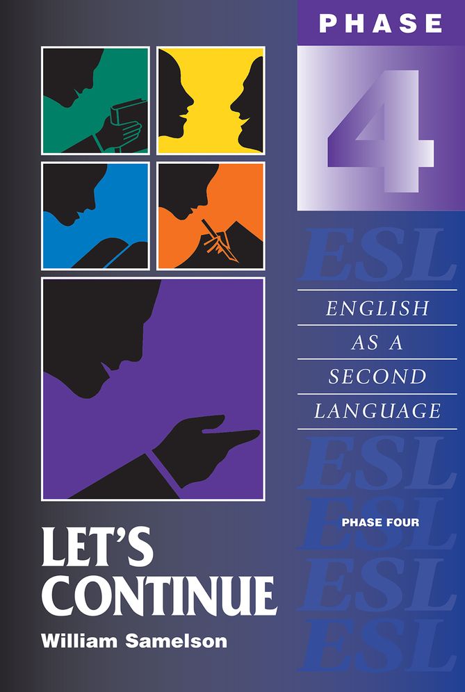 Let's Continue: Phase Four: English as a Second Language