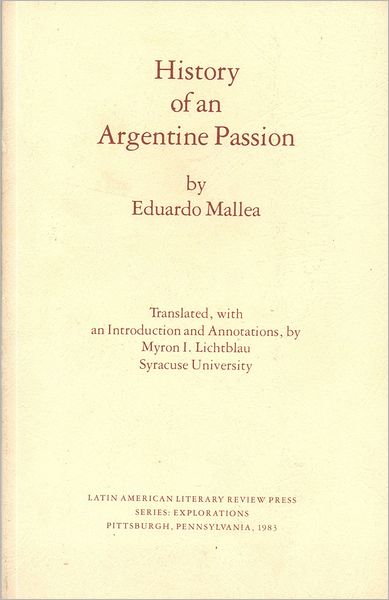 History of an Argentine Passion