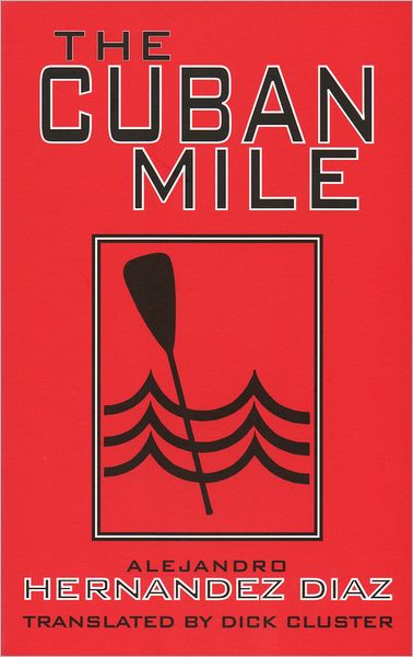 The Cuban Mile