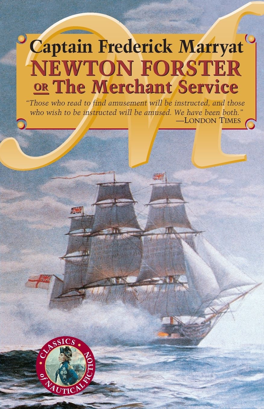 Newton Forster or the Merchant Service