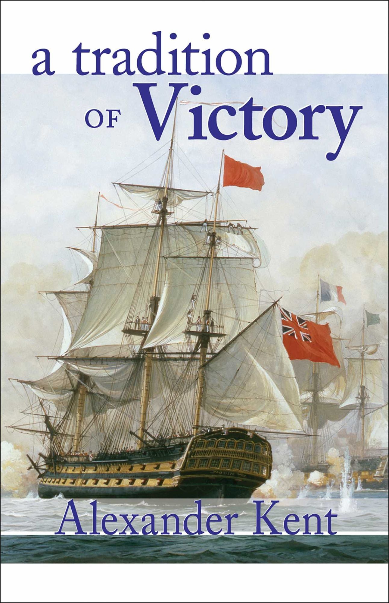 A Tradition of Victory (Richard Bolitho Series)