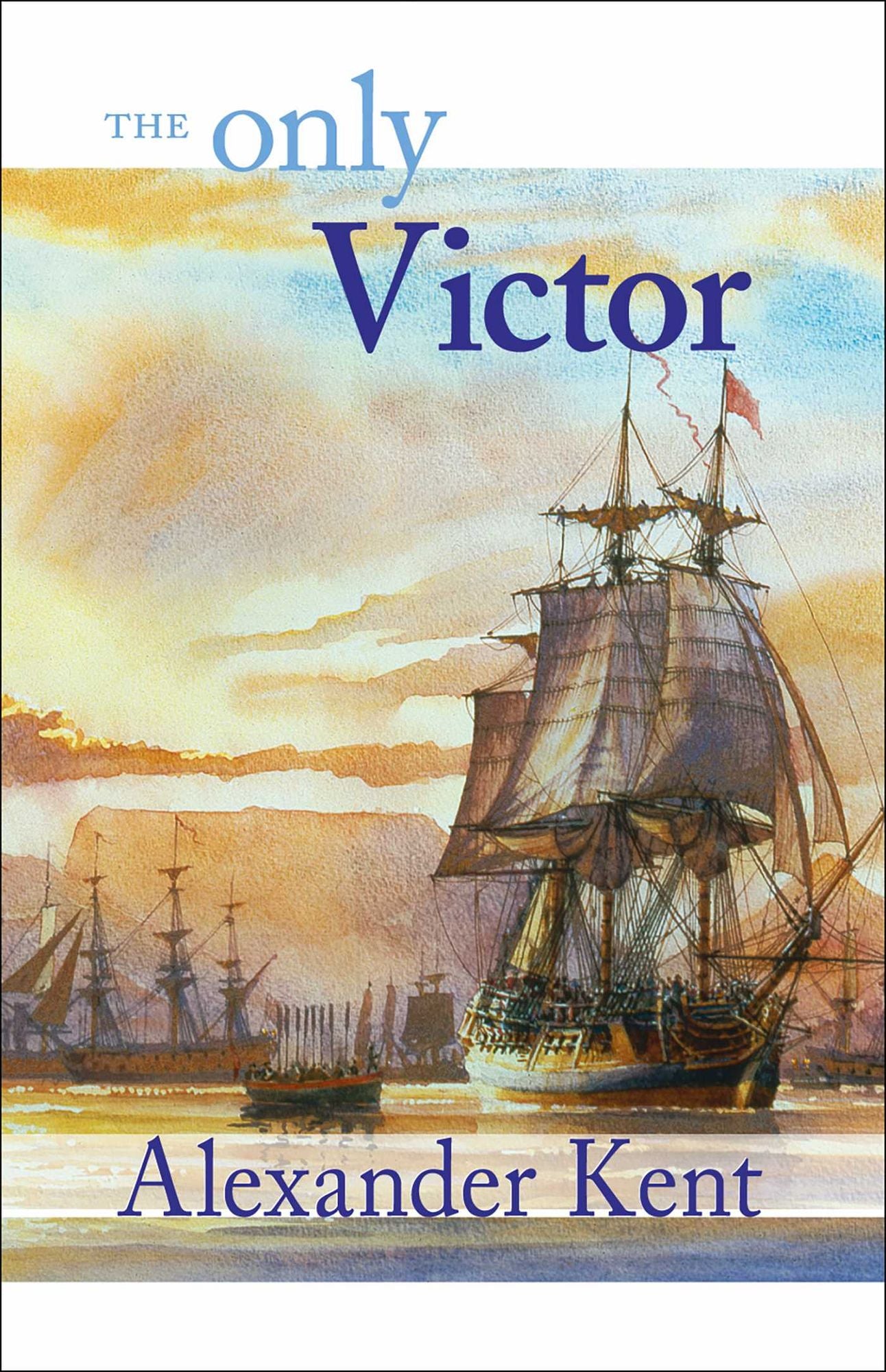 The Only Victor (Richard Bolitho Series)