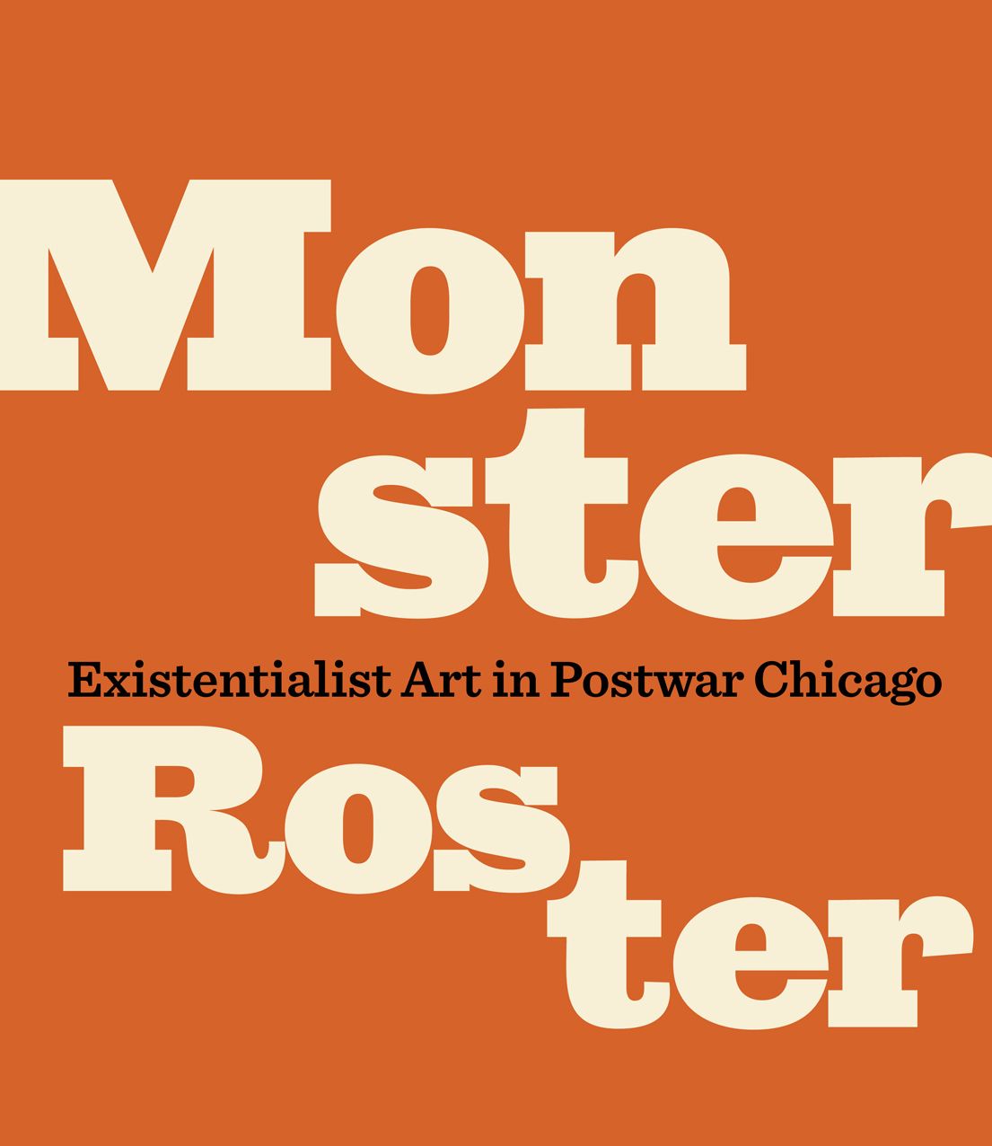Monster Roster: Existentialist Art in Postwar Chicago