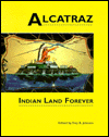 Alcatraz: Indian Land Forever