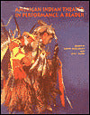 American Indian Theater in Performance: A Reader