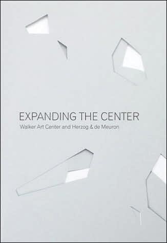 Expanding the Center: Walker Art Center and Herzog & de Meuron