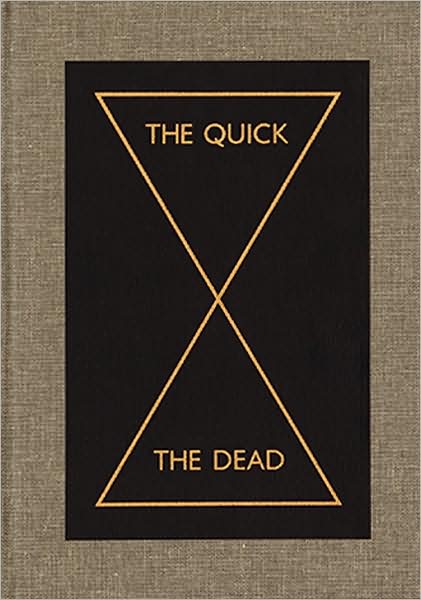 The Quick and the Dead