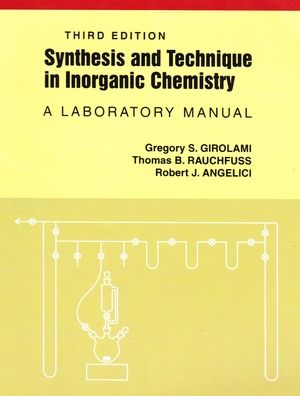 Synthesis and Technique in Inorganic Chemistry