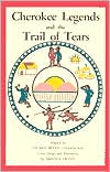 Cherokee Legends and the Trail of Tears