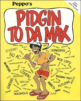 Pidgin to da Max