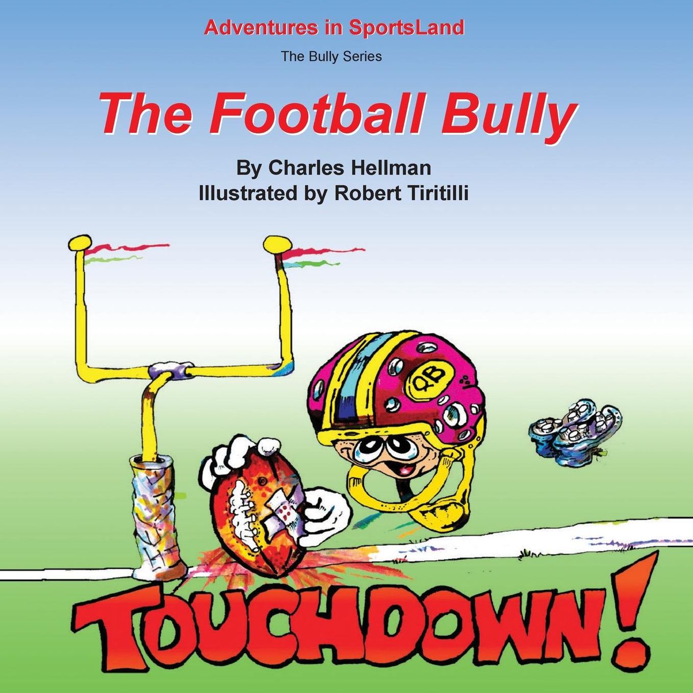 The Football Bully