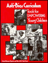 Anti-Bias Curriculum: Tools for Empowering Young Children