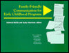 Family-Friendly Communication for Early Childhood Programs