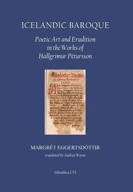 Icelandic Baroque: Poetic Art and Erudition in the Works of Hallgrimur Petursson