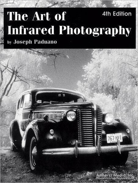 The Art of Infrared Photography