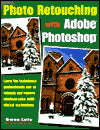 Photo Retouching with Adobe Photoshop